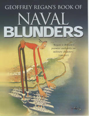 Book cover for Geoffrey Regan's Book of Naval Blunders