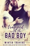 Book cover for Trapped with the Bad Boy