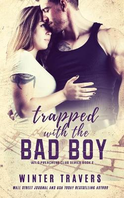 Book cover for Trapped with the Bad Boy