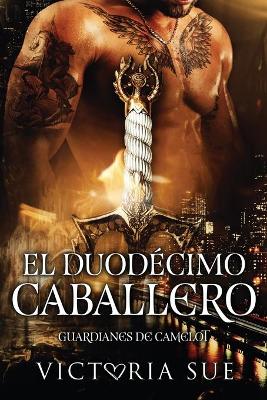 Book cover for El Duodécimo Caballero