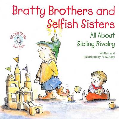 Book cover for Bratty Brothers and Selfish Sisters