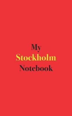 Book cover for My Stockholm Notebook