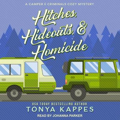 Cover of Hitches, Hideouts, & Homicide