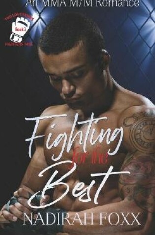 Cover of Fighting for the Best