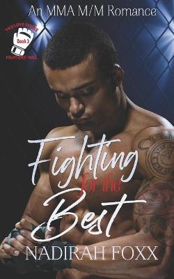 Book cover for Fighting for the Best