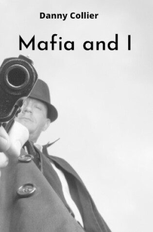 Cover of Mafia and i