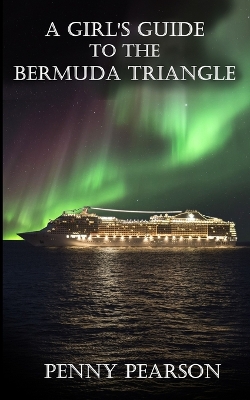 Book cover for A Girl's Guide to the Bermuda Triangle