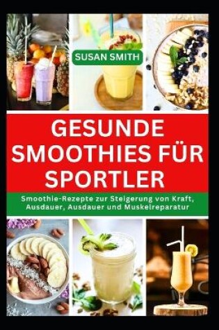 Cover of Gesunde Smoothies für Sportler