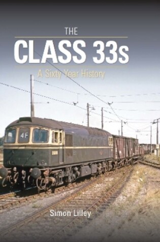 Cover of The Class 33s