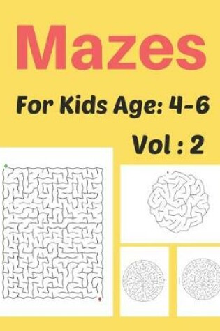 Cover of Mazes For Kids Age