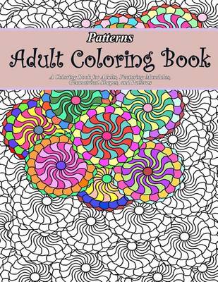Book cover for Patterns Adult Coloring Book