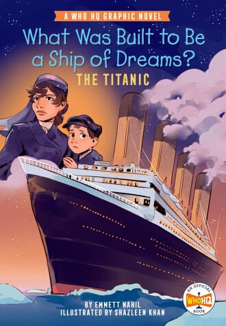 Book cover for What Was Built to Be a Ship of Dreams?: The Titanic