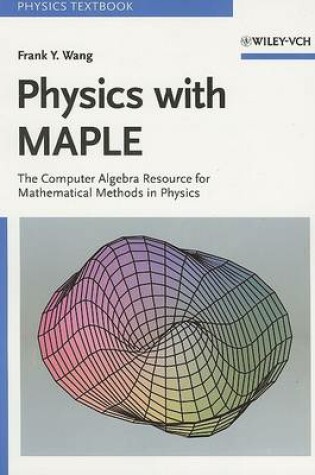 Cover of Physics with MAPLE