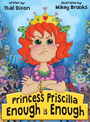 Book cover for Princess Priscilla, Enough is Enough