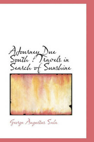 Cover of Ajourney Due South