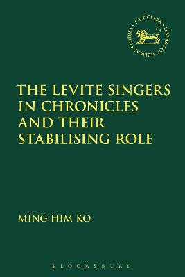 Cover of The Levite Singers in Chronicles and Their Stabilising Role