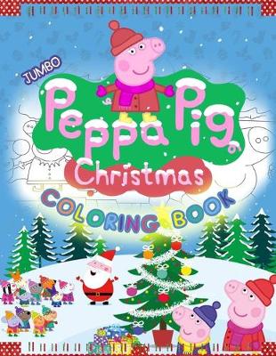 Book cover for Peppa Pig Christmas Coloring Book