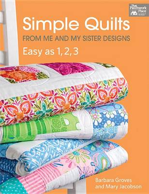 Book cover for Simple Quilts from Me and My Sister Designs