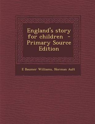 Book cover for England's Story for Children - Primary Source Edition