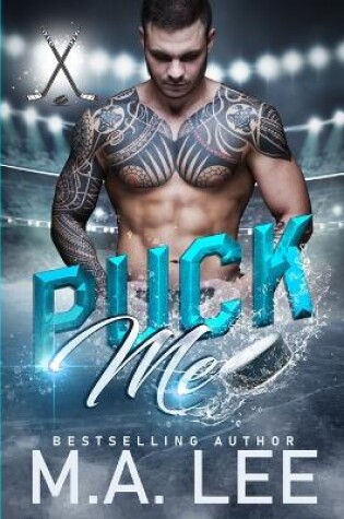 Cover of Puck Me (A Hockey Romance)
