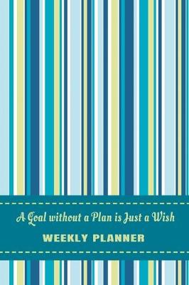 Book cover for A Goal Without a Plan is Just a Wish