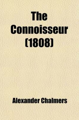 Cover of The Connoisseur; In Three Volumes