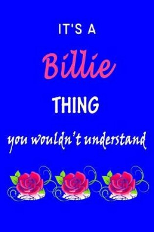 Cover of It's A Billie Thing You Wouldn't Understand