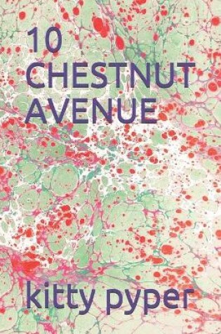 Cover of 10 Chestnut Avenue