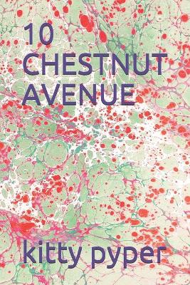 Book cover for 10 Chestnut Avenue