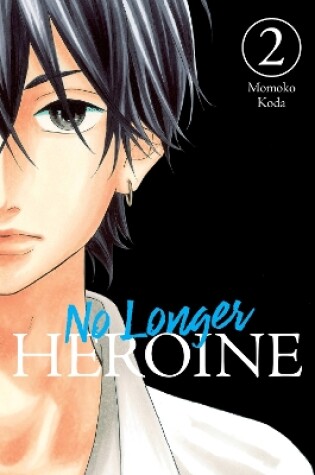 Cover of No Longer Heroine, Vol. 2