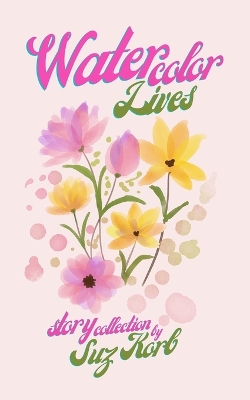 Book cover for Watercolor Lives