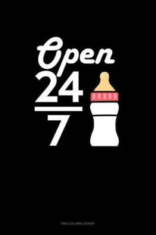 Cover of Open 24/7