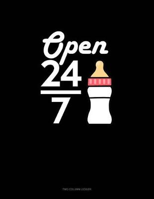 Cover of Open 24/7