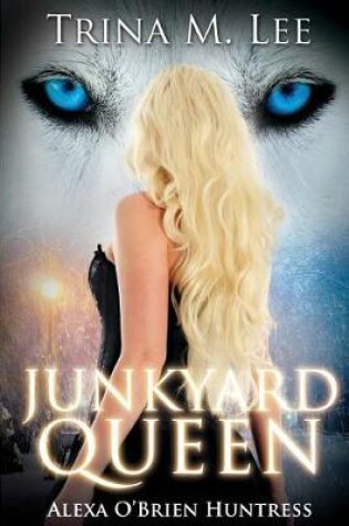 Cover of Junkyard Queen