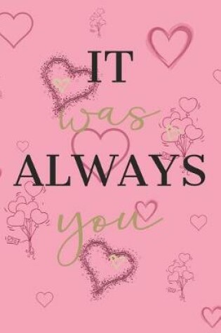 Cover of It Was Always You