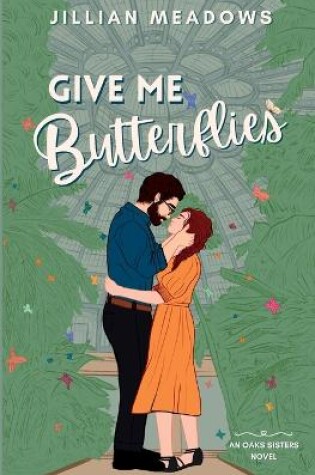 Cover of Give Me Butterflies