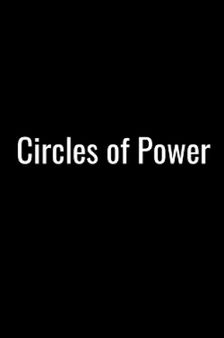 Cover of Circles of Power