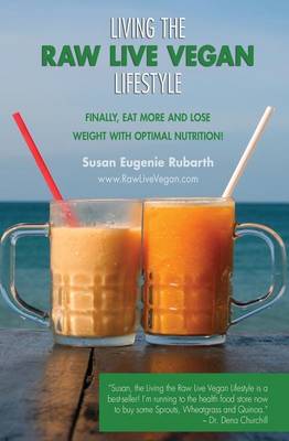 Book cover for Living The Raw Live Vegan Lifestyle