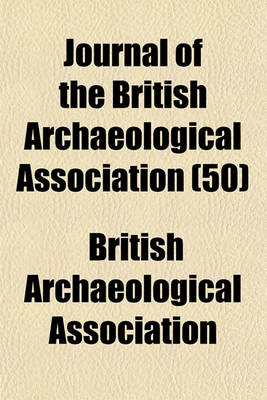 Book cover for Journal of the British Archaeological Association (50)