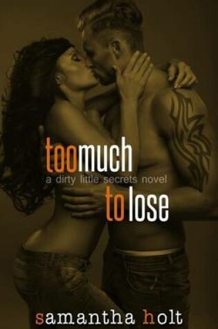 Cover of Too Much to Lose