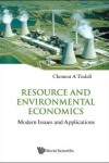 Book cover for Resource And Environmental Economics: Modern Issues And Applications