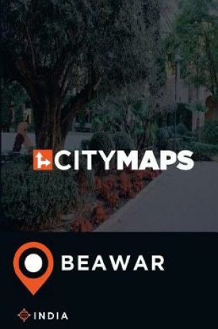 Cover of City Maps Beawar India