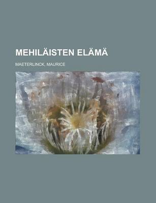 Book cover for Mehilaisten Elama