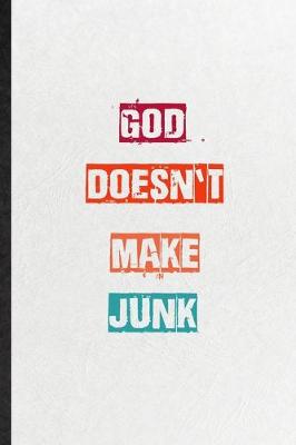 Book cover for God Doesn't Make Junk