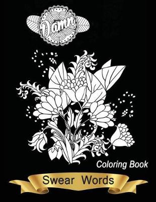 Book cover for Swear Words Coloring Book