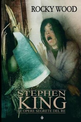 Cover of Stephen King. Le opere perdute del Re