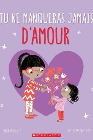 Cover of Tu Ne Manqueras Jamais d'Amour