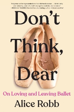 Cover of Don't Think, Dear