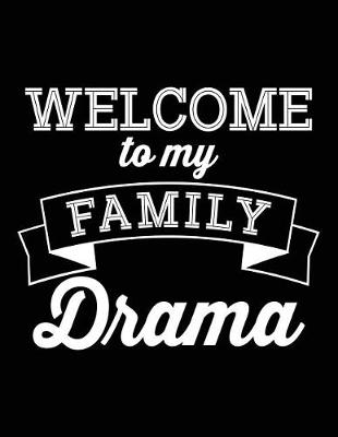 Book cover for Welcome To My Family Drama