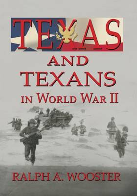 Book cover for Texas and Texans in World War II